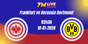 Nhận định Kèo Nhà Cái - Eintracht Frankfurt vs Borussia Dortmund 10/01/2026 10 Nhận định Kèo Nhà Cái - Eintracht Frankfurt vs Borussia Dortmund 10/01/2026