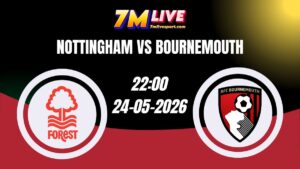 Soi kèo Nottingham vs Bournemouth 22h00 - 24/05/2026 7 Soi kèo Nottingham vs Bournemouth 22h00 - 24/05/2026